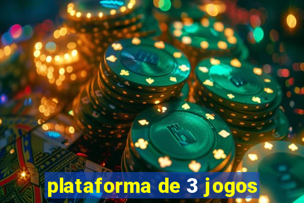 plataforma de 3 jogos